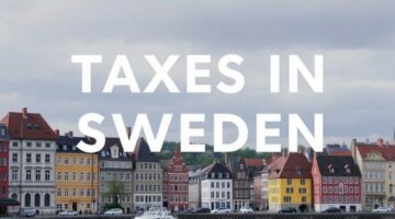 Налоги в Швеции: что должен знать резидент